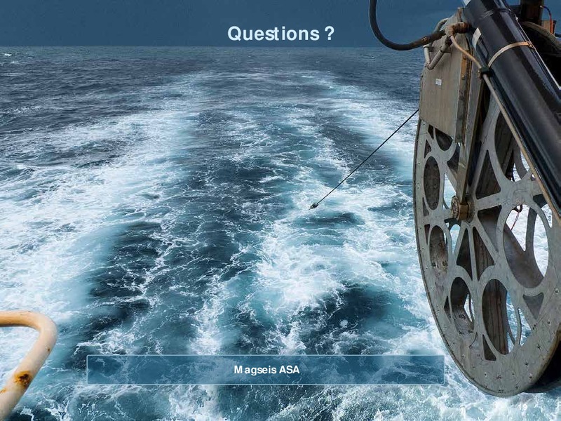 Q1 2015 RESULT – Magseis Asa – slide 18