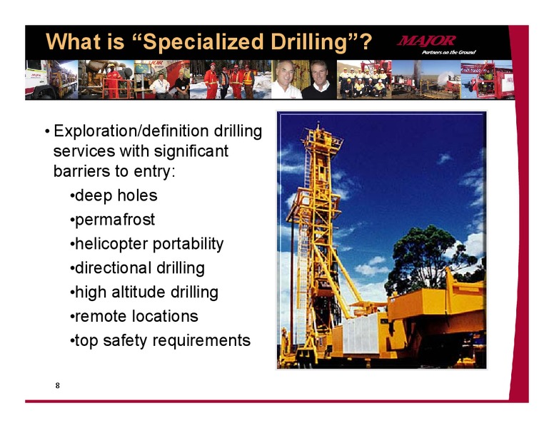 INVESTOR PRESENTAITON – Major Drilling – slide 7