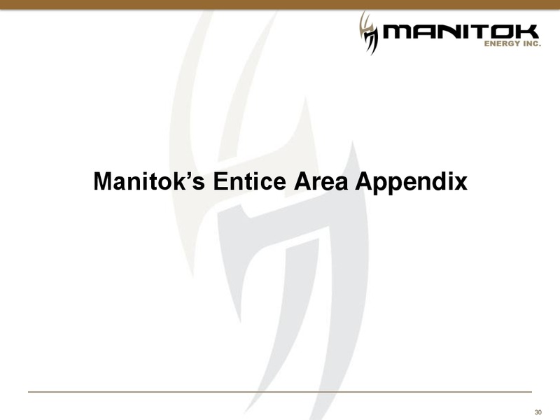 MANITOK CORPORATION – Manitok Energy Inc. – slide 28