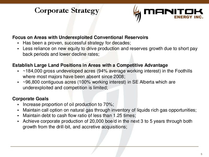 CORPORATE PRESENTATION – Manitok Energy Inc. – slide 3