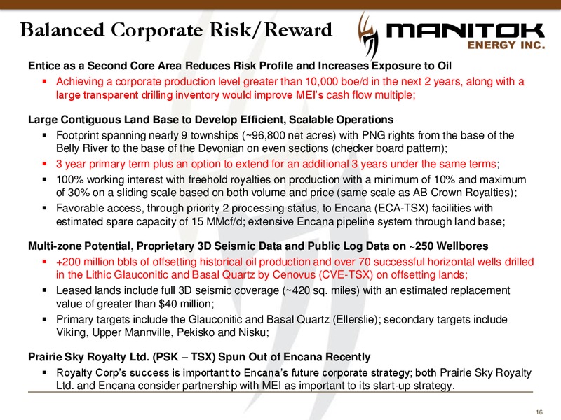 THE ENERCOM OIL & GAS CONFERENCE – Manitok Energy Inc. – slide 14