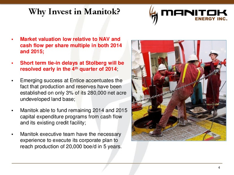 Corporate Presentation – Manitok Energy Inc. – slide 2