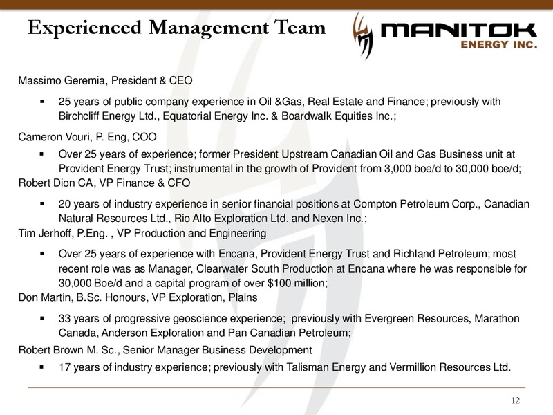 Corporate Presentation – Manitok Energy Inc. – slide 10