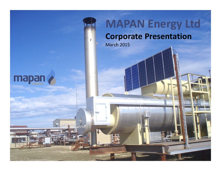 MARCH 2015 INVESTOR PRESENTATION – Mapan Energy Ltd – slide 1
