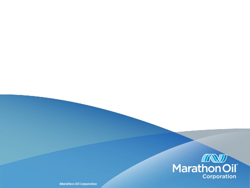 Q3 2013 Earnings Call – Marathon Oil Corp – slide 28