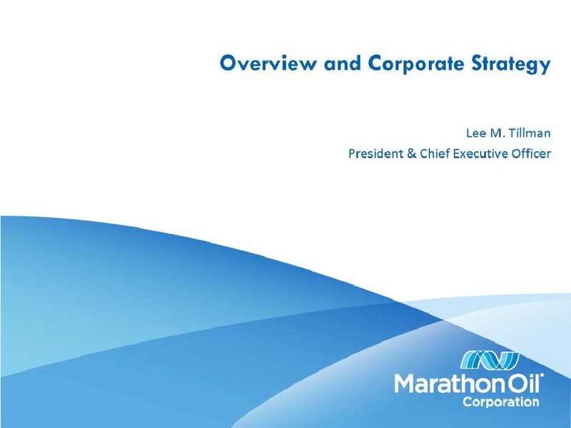 2013 ANALYST DAY – Marathon Oil Corp – slide 4