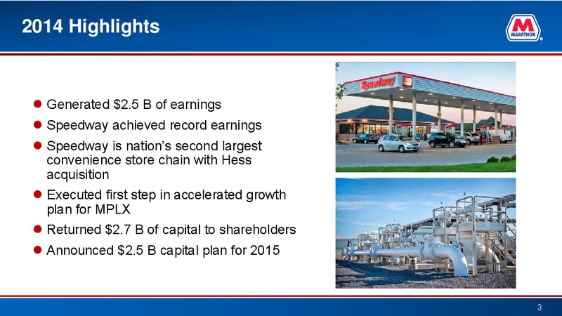 Simmons Annual Energy Conference – Marathon Petroleum Corporation – slide 2