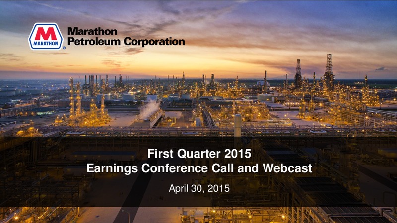 Q1 2015 EARNINGS CALL – Marathon Petroleum Corporation – slide 1