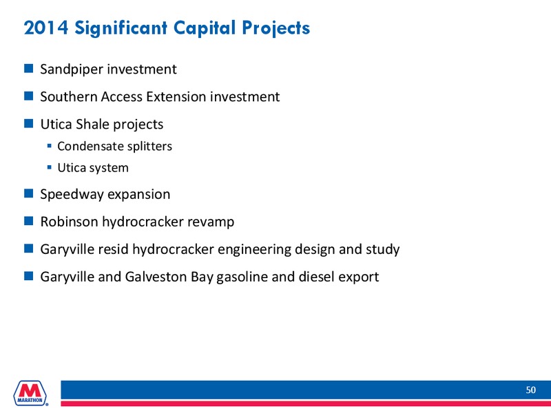 BARCLAYS CEO ENERGY POWER CONFERENCE – Marathon Petroleum Corporation – slide 49