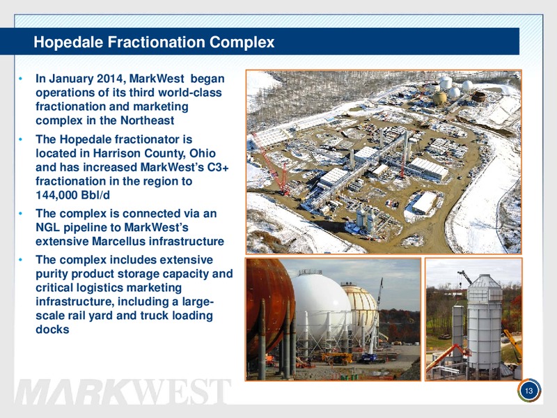 Q4 2013 CONFERENCE CALL – Markwest Energy Partners, L.P. – slide 12