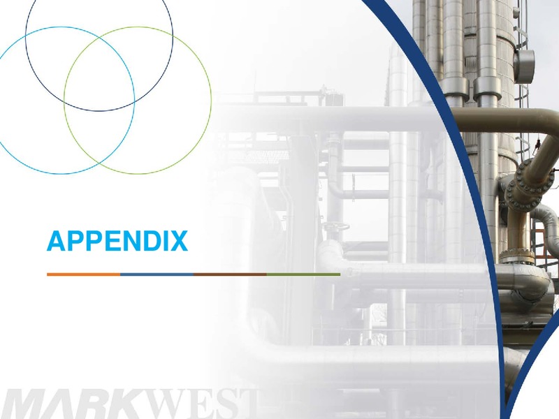 Q4 2013 CONFERENCE CALL – Markwest Energy Partners, L.P. – slide 21