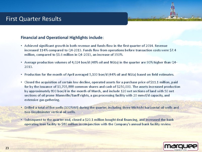 CORPORATE PRESENTATION – Marquee Energy Ltd. – slide 23