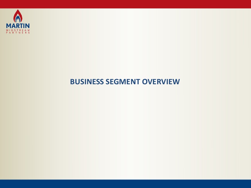 NAPTP Annual Investor Conference – Martin Midstream Partners Lp – slide 14