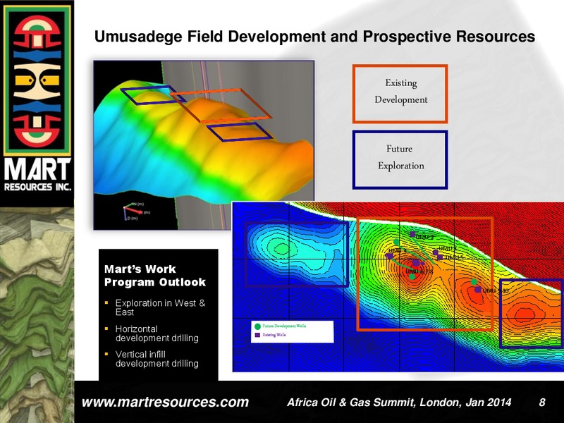 INVESTOR PRESENTATION – Mart Resources Inc – slide 7
