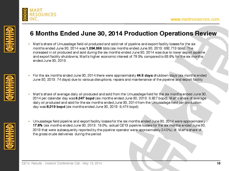 INVESTOR PRESENTATION – Mart Resources Inc – slide 9