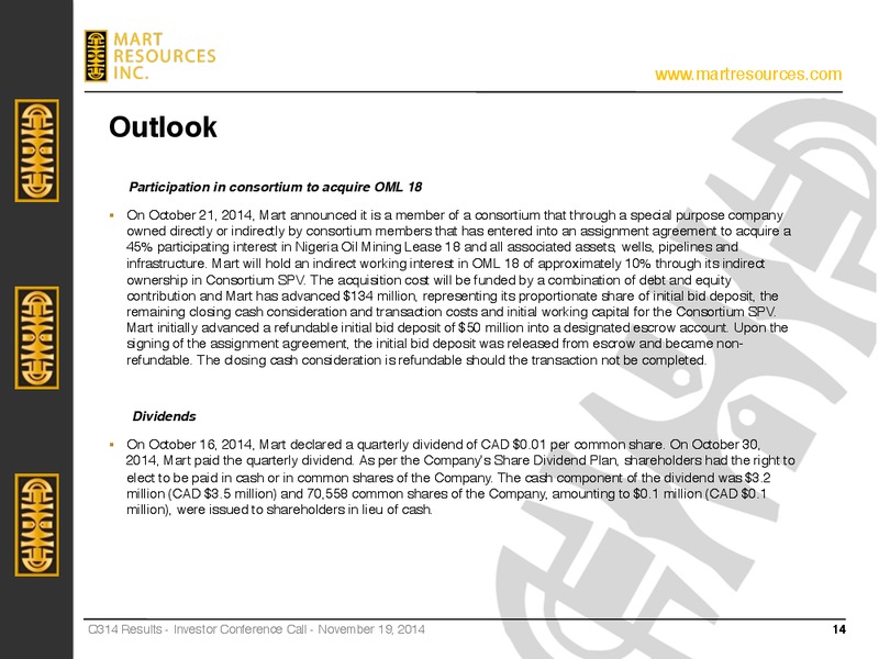 Investor Presentation – Mart Resources Inc – slide 13