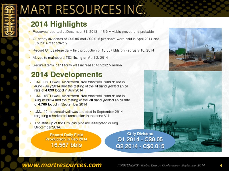 FIRSTENERGY GLOBAL ENERGY CONFERENCE – Mart Resources Inc – slide 3