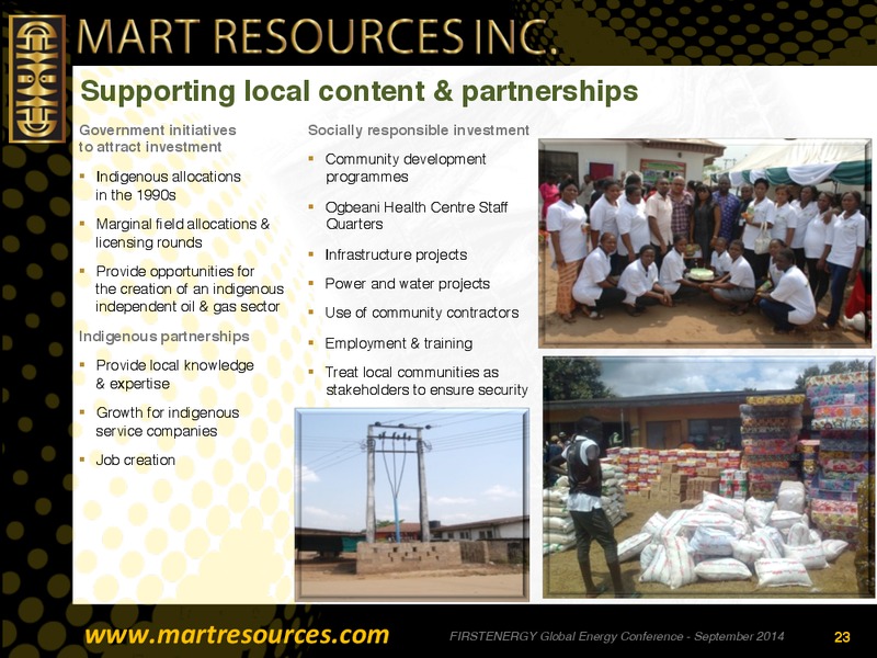 FIRSTENERGY GLOBAL ENERGY CONFERENCE – Mart Resources Inc – slide 22