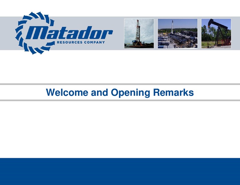 2015 Analyst Day Presentation – Matador Resources Company – slide 2