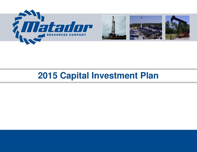2015 Analyst Day Presentation – Matador Resources Company – slide 23