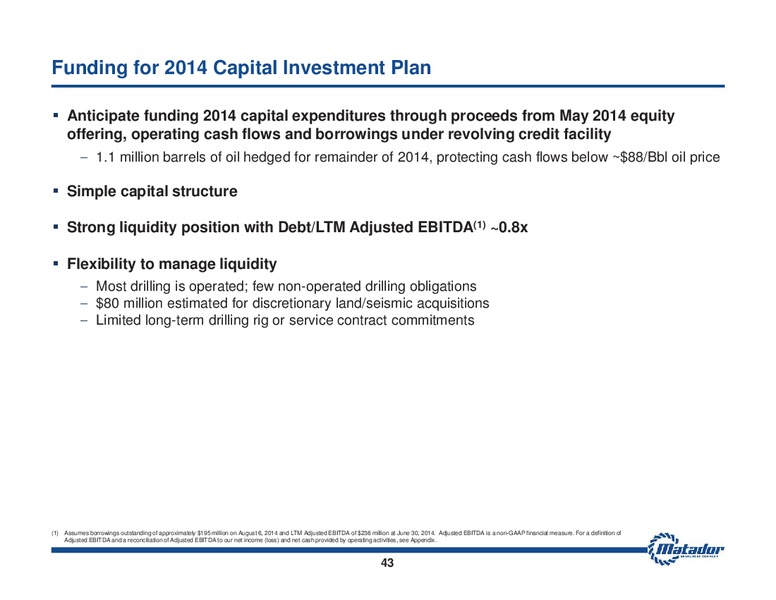 August 2014 Investor Presentation – Matador Resources Company – slide 42