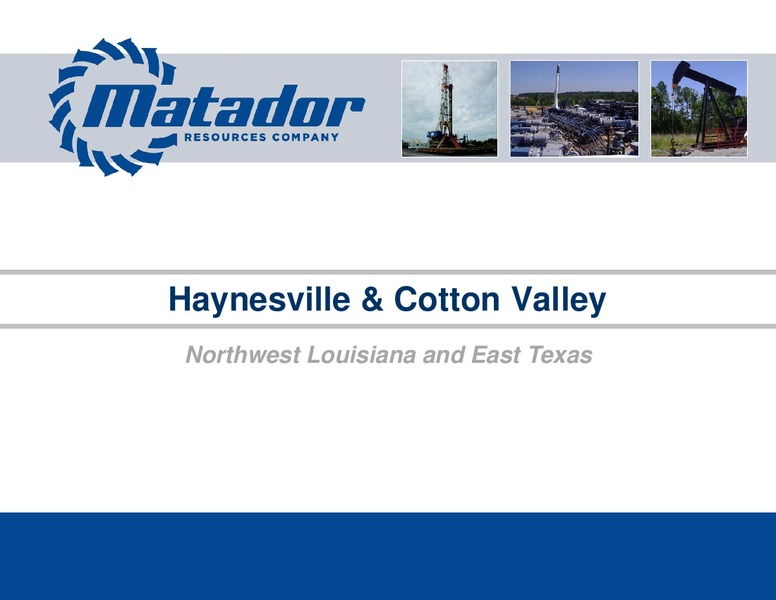 May 2013 Investor Presentation – Matador Resources Company – slide 29