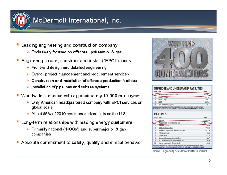 CREDIT SUISSE 2011 ENGINEERING & CONSTRUCTION CONFERENCE – Mcdermott International – slide 2