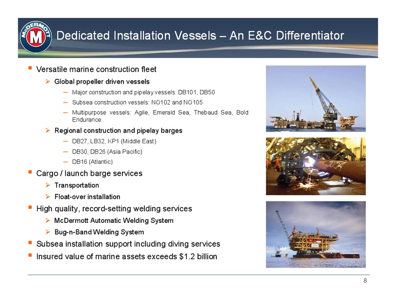 11TH ANNUAL ENGINEERING & CONSTRUCTION CONFERENCE – Mcdermott International – slide 7