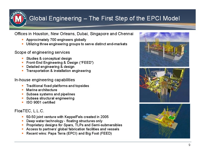 JOHNSON RICE ENERGY CONFERENCE – Mcdermott International – slide 8
