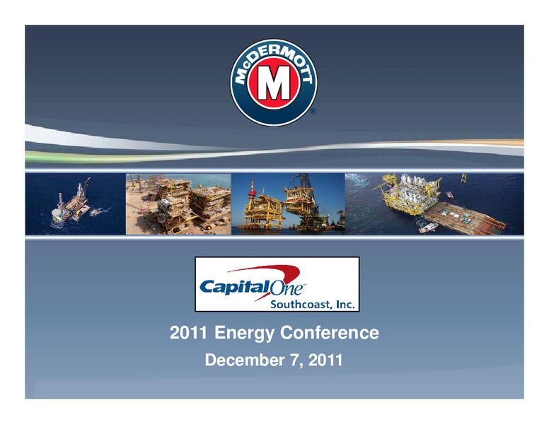2011 ENERGY CONFERENCE – Mcdermott International – slide 1