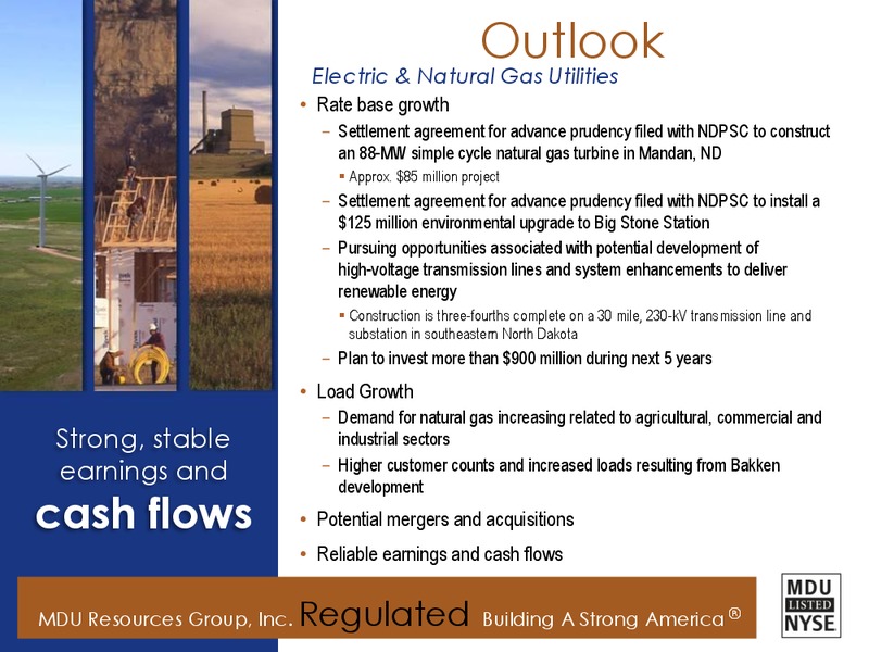 2011 EARNINGS RESULTS AND 2012 GUIDANCE CONFERENCE CALL – MDU Resources Group Inc. – slide 8