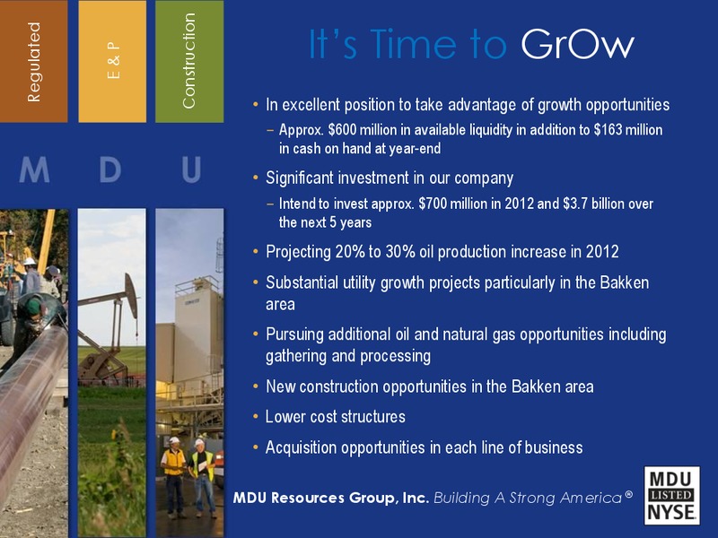 2011 EARNINGS RESULTS AND 2012 GUIDANCE CONFERENCE CALL – MDU Resources Group Inc. – slide 16