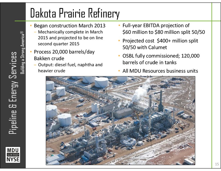 INVESTOR PRESENTATION – MDU Resources Group Inc. – slide 14