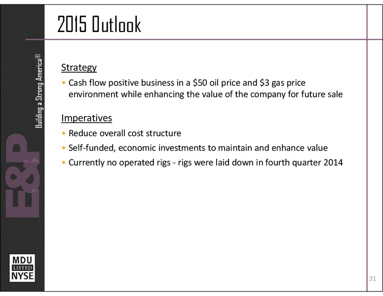 INVESTOR PRESENTATION – MDU Resources Group Inc. – slide 30