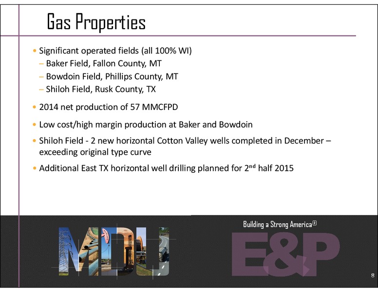 E&P Segment – MDU Resources Group Inc. – slide 8