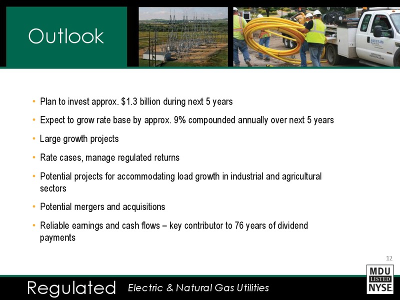 MARCH 2014 INVESTOR PRESENTATION – MDU Resources Group Inc. – slide 11