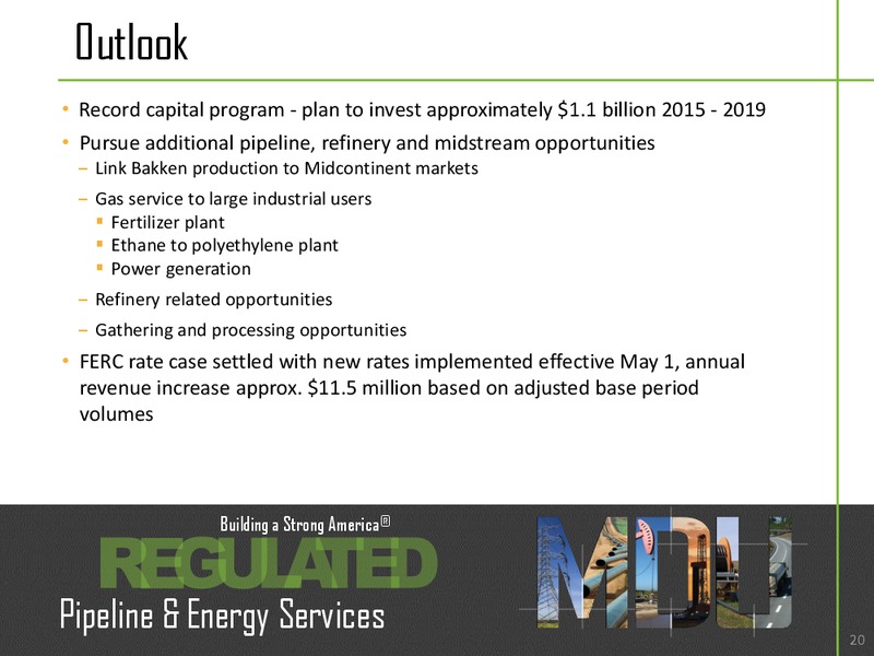 Analyst Seminar - New York City – MDU Resources Group Inc. – slide 19