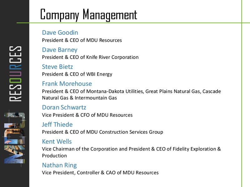 RESOURCES GROUP INC  FIRST QUARTER EARNINGS CONFERENCE CALL – MDU Resources Group Inc. – slide 2
