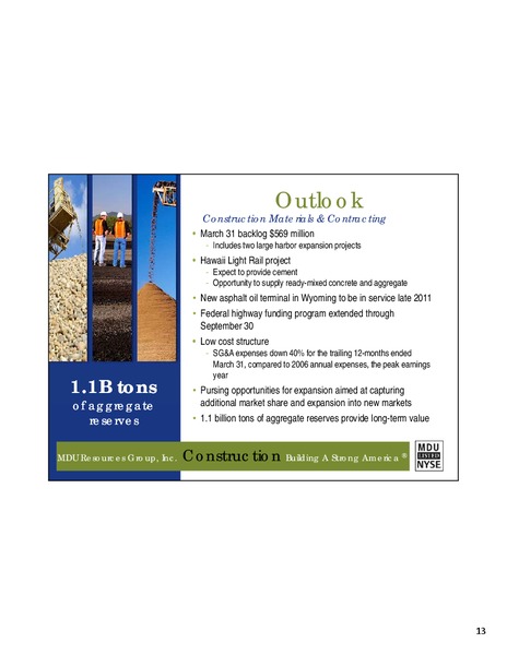 Q1 2011 EARNINGS CALL – MDU Resources Group Inc. – slide 12