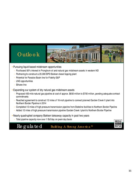 Q2 2013 EARNINGS CALL – MDU Resources Group Inc. – slide 10