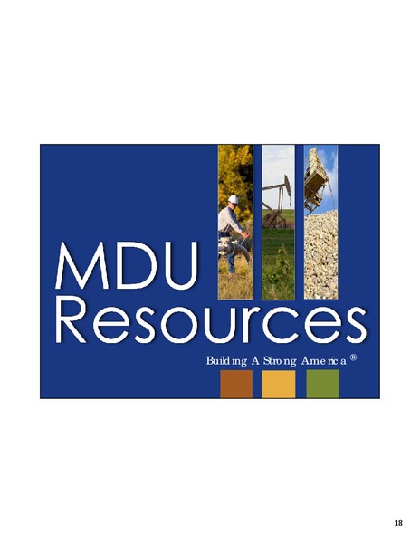 Q2 2011 EARNINGS CALL – MDU Resources Group Inc. – slide 17