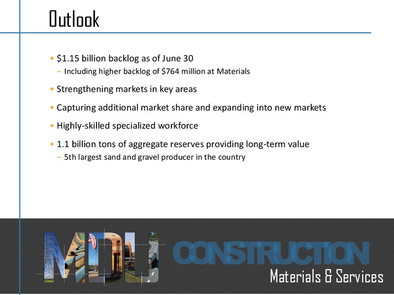 Second Quarter Earnings Conference Call August 2014 – MDU Resources Group Inc. – slide 10