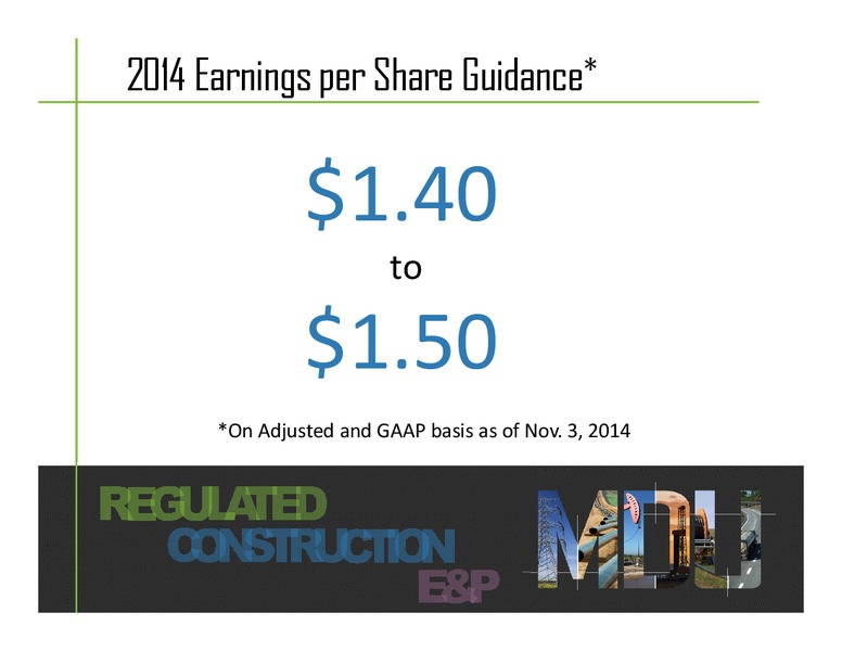 THIRD QUARTER EARNINGS CONFERENCE – MDU Resources Group Inc. – slide 15