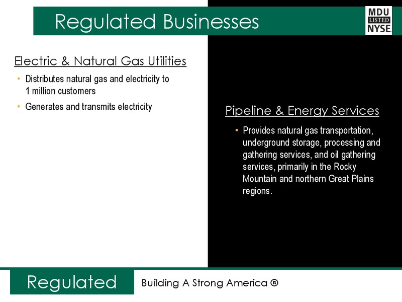 RESOURCES EEI FINANCIAL CONFERENCE – MDU Resources Group Inc. – slide 7