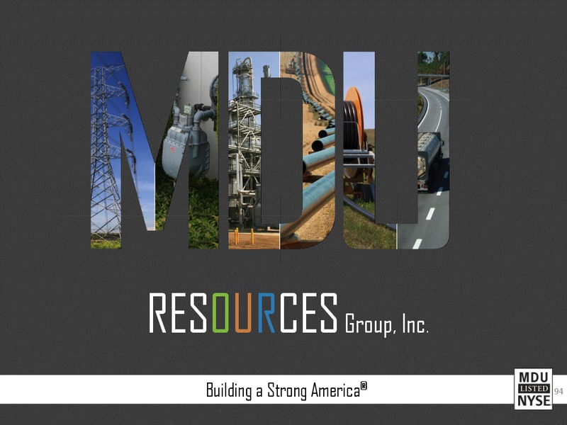 Investor Days Part 2 – MDU Resources Group Inc. – slide 44
