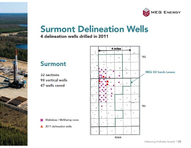 BARCLAYS CAPITAL 2012 HIGH YIELD BOND AND SYNDICATED LOAN CONFERENCE – Meg Energy – slide 20