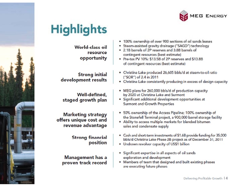 BARCLAYS HIGH YIELD BOND AND SYNDICATED LOAN CONFERENCE – Meg Energy – slide 4