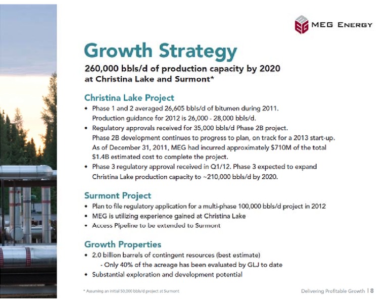 BARCLAYS HIGH YIELD BOND AND SYNDICATED LOAN CONFERENCE – Meg Energy – slide 8