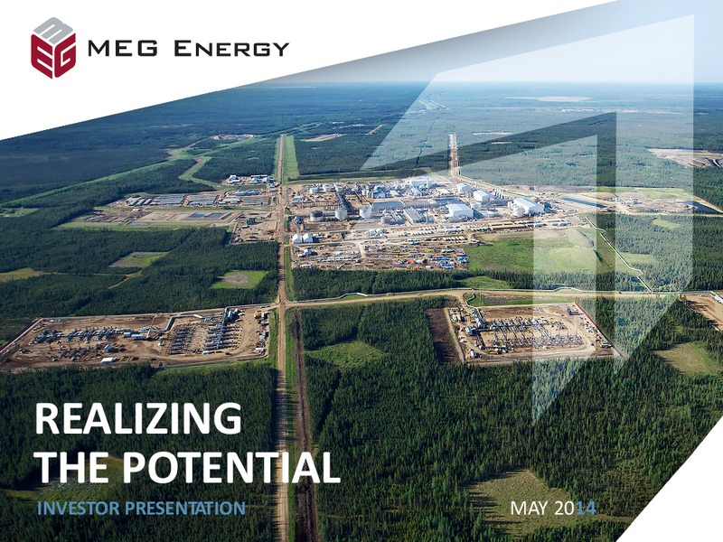 Realizing the Potential Investor Presentation – Meg Energy – slide 1