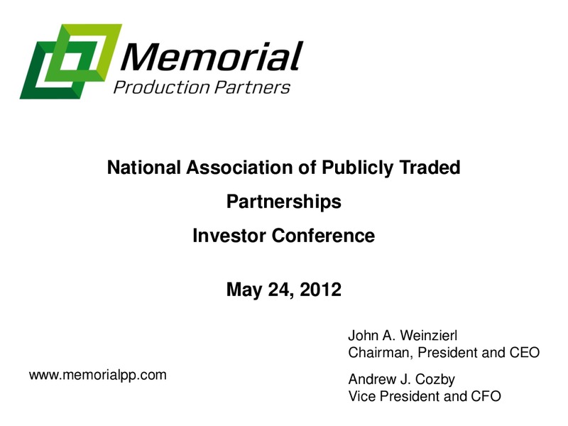 NAPTP INVESTOR CONFERENCE – Memorial Production Partners Lp – slide 1